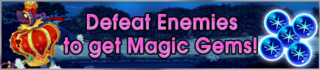 File:Event - Defeat Enemies to get Magic Gems! 2 banner KHUX.png