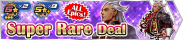 Shop - Super Rare Deal 3 banner KHUX.png