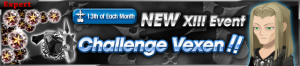 NEW XIII Event - Challenge Vexen!!