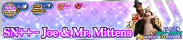 Shop - SN++ - Joe & Mr. Mittens banner KHUX.png