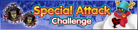 Event - Special Attack Challenge banner KHUX.png