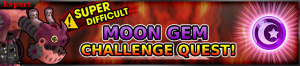 Event - Coliseum Side-Quest - Moon Gem Cup 3 banner KHUX.png