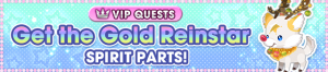 Special - VIP Get the Gold Reinstar Spirit Parts! banner KHUX.png