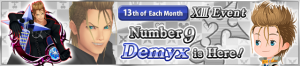 XIII Event - Number 9 Demyx is Here!