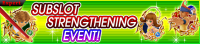 Event - Subslot Strengthening Event! banner KHUX.png