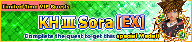 File:Special - VIP KH III Sora (EX) - Complete the quest to get this special Medal! banner KHUX.png