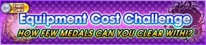 Event - Equipment Cost Challenge 2 banner KHUX.png