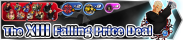 Shop - The XIII Falling Price Deal 7 banner KHUX.png