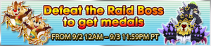Event - Defeat the Raid Boss to get medals 14 banner KHUX.png