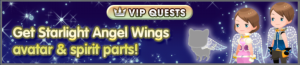 Special - VIP Get Starlight Angel Wings avatar & spirit parts! banner KHUX.png
