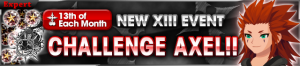 NEW XIII Event - Challenge Axel!!
