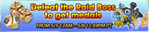 Event - Defeat the Raid Boss to get medals 22 banner KHUX.png