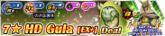 Shop - 7★ HD Gula (EX+) Deal banner KHUX.png