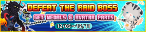 Event - Defeat the Raid Boss - Get Medals & Avatar Parts 2 banner KHUX.png