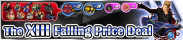 Shop - The XIII Falling Price Deal 6 banner KHUX.png