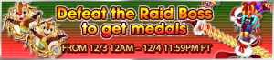 Event - Defeat the Raid Boss to get medals 5 banner KHUX.png