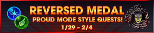 Event - Reversed Medal Proud Mode Style Quests! banner KHUX.png